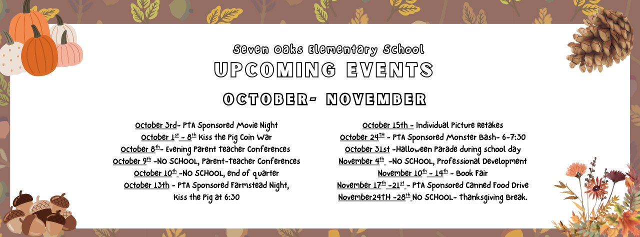 Decorative image describing fall events for Seven Oaks Elementary