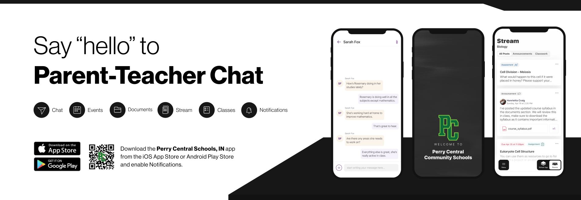 Say hello to Parent-Teacher chat in the new Rooms app. Download the Perry Central Community Schools app in the Google Play or Apple App store.