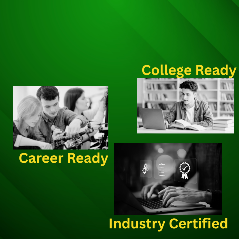 Career Ready, College Ready, Industry Certified