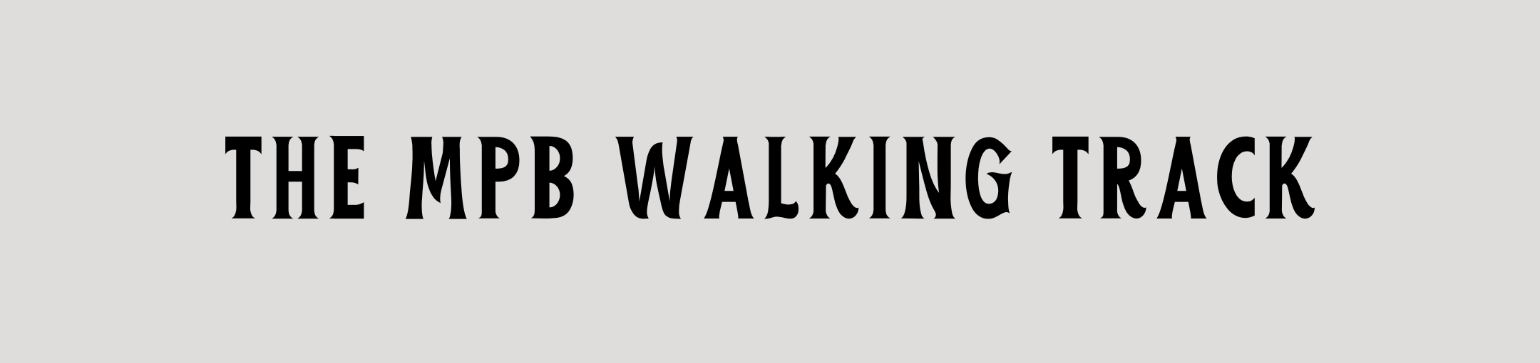 MPB walking track title on grey background