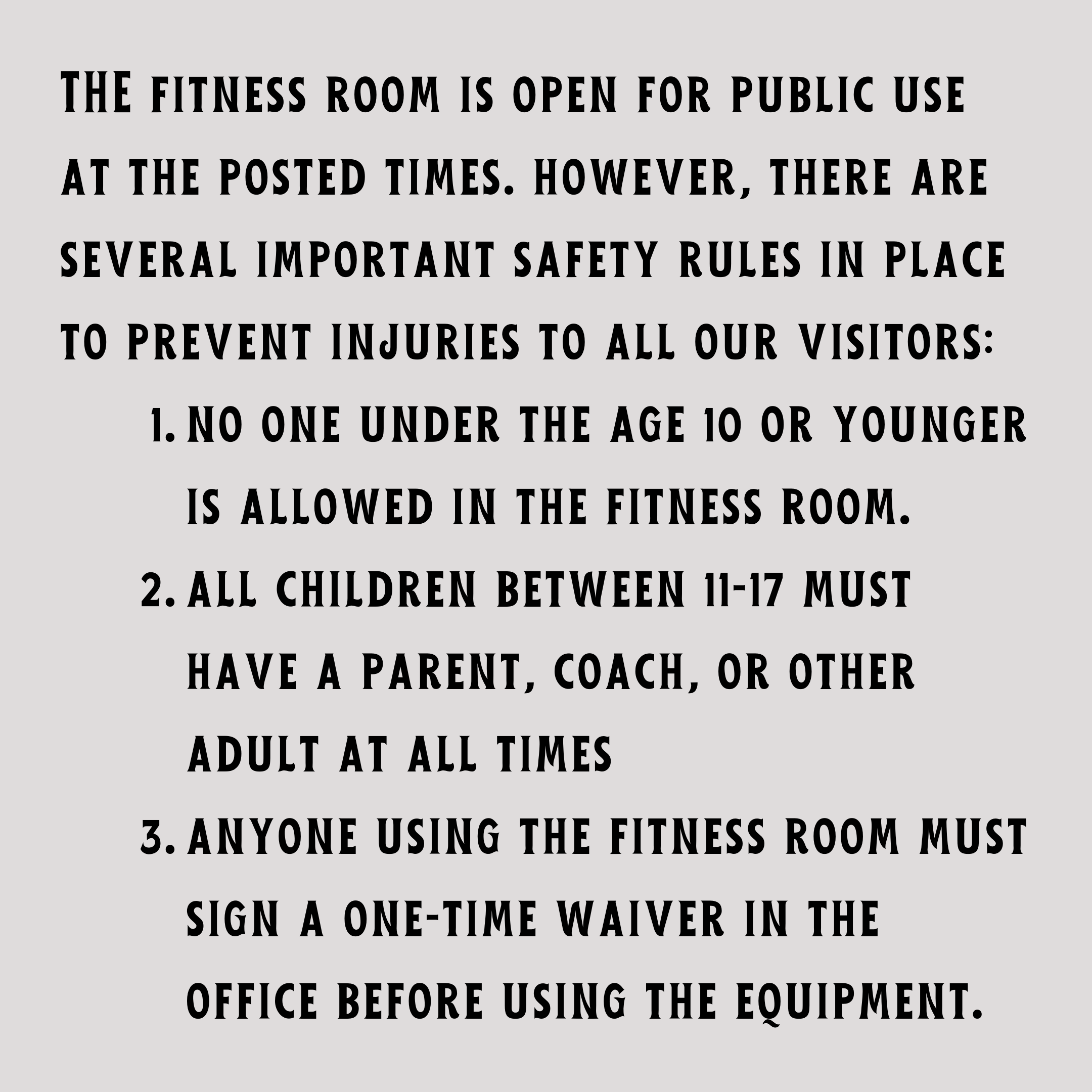 grey background with text re rules of fitness room