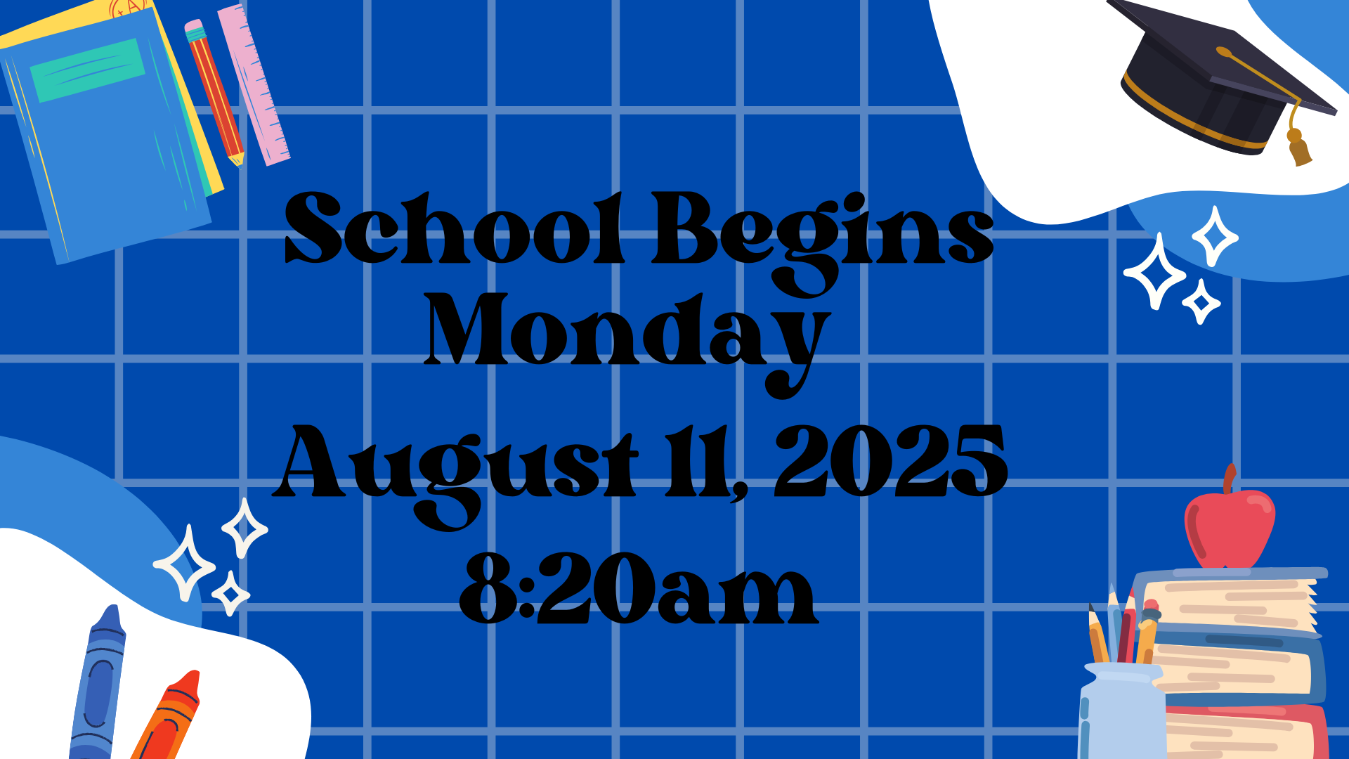 School begins