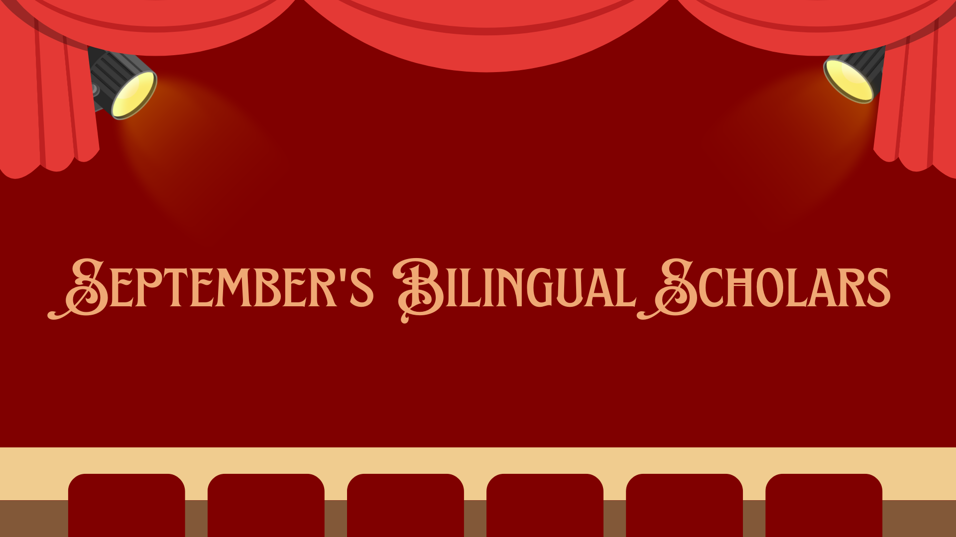September's Bilingual Scholars & Students of the Month