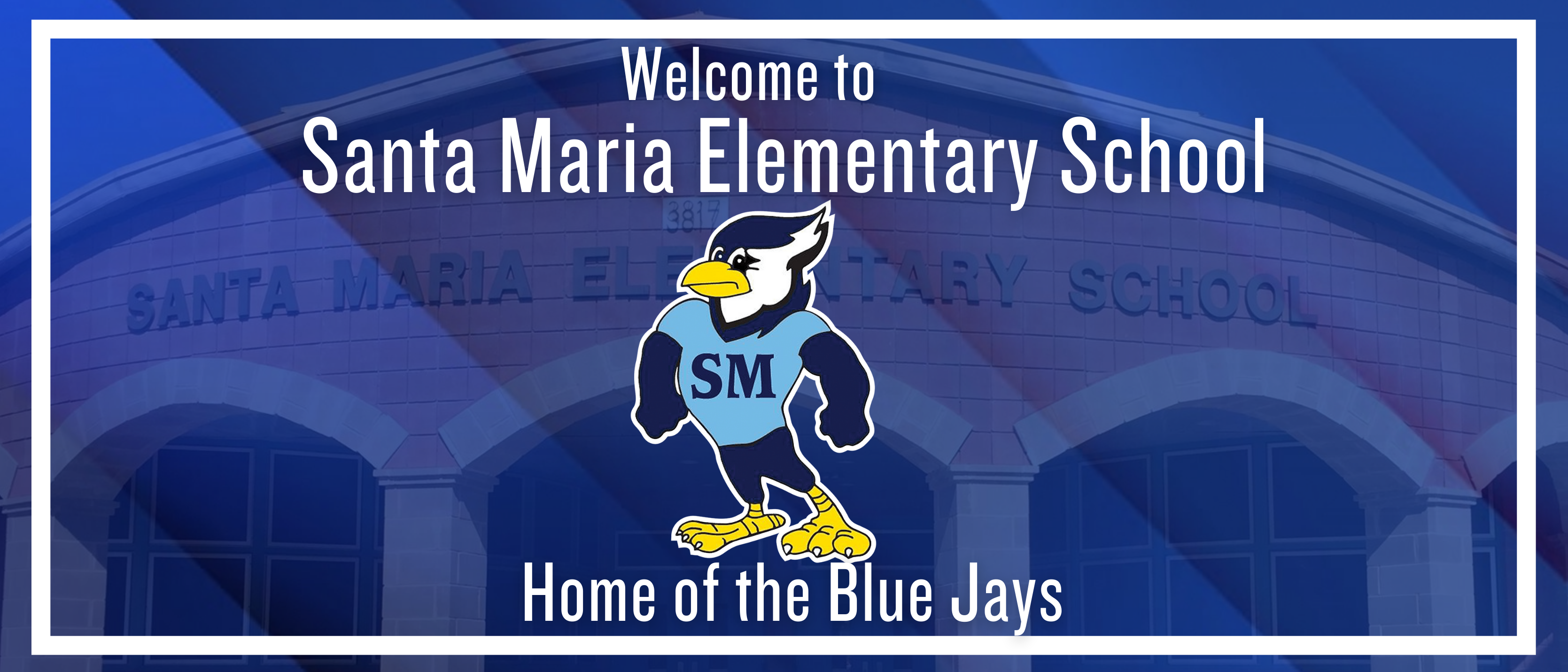 Welcome to Santa Maria Elementary School