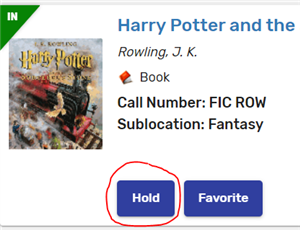 Search for the book you want and select HOLD. example