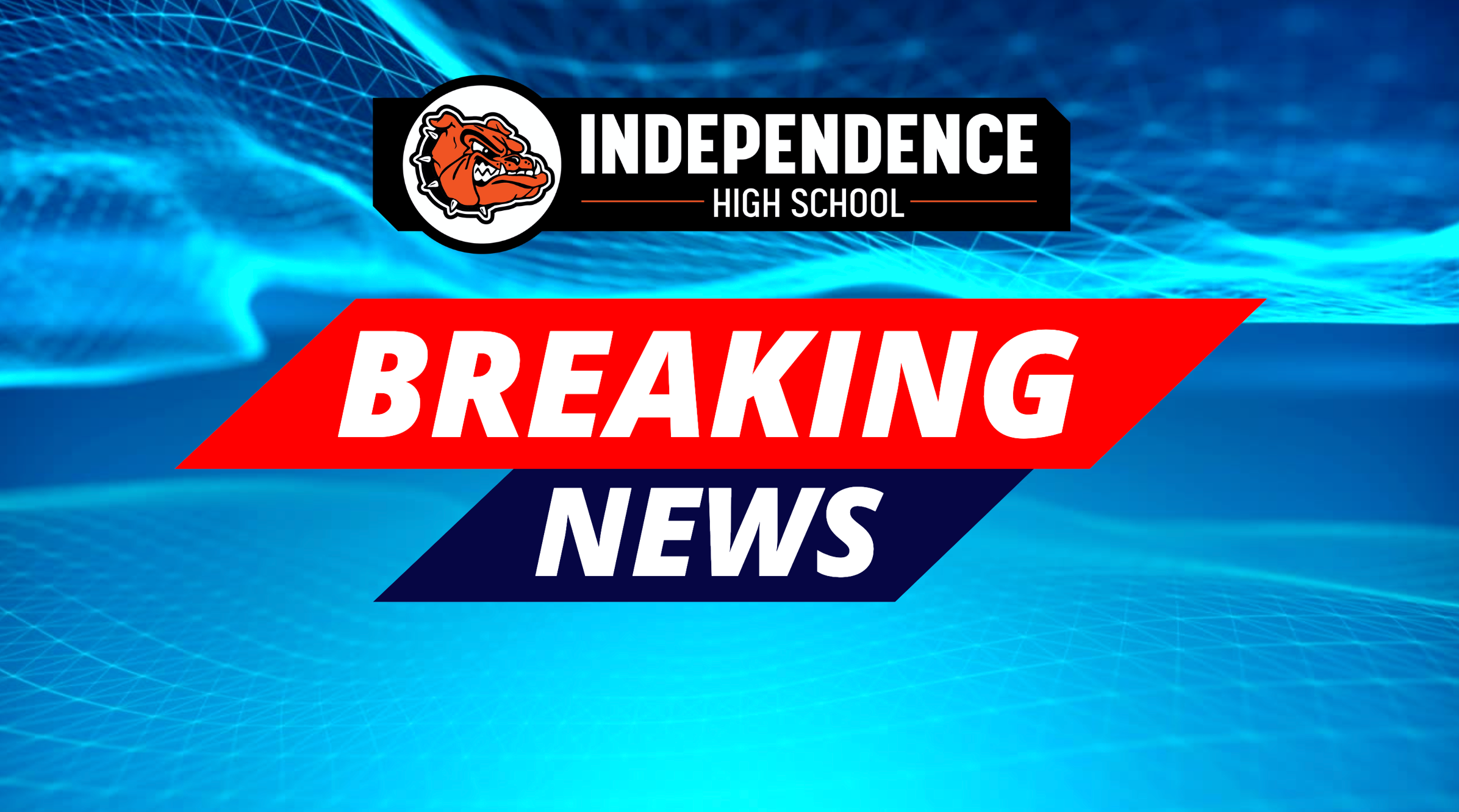 Breaking news independence high school