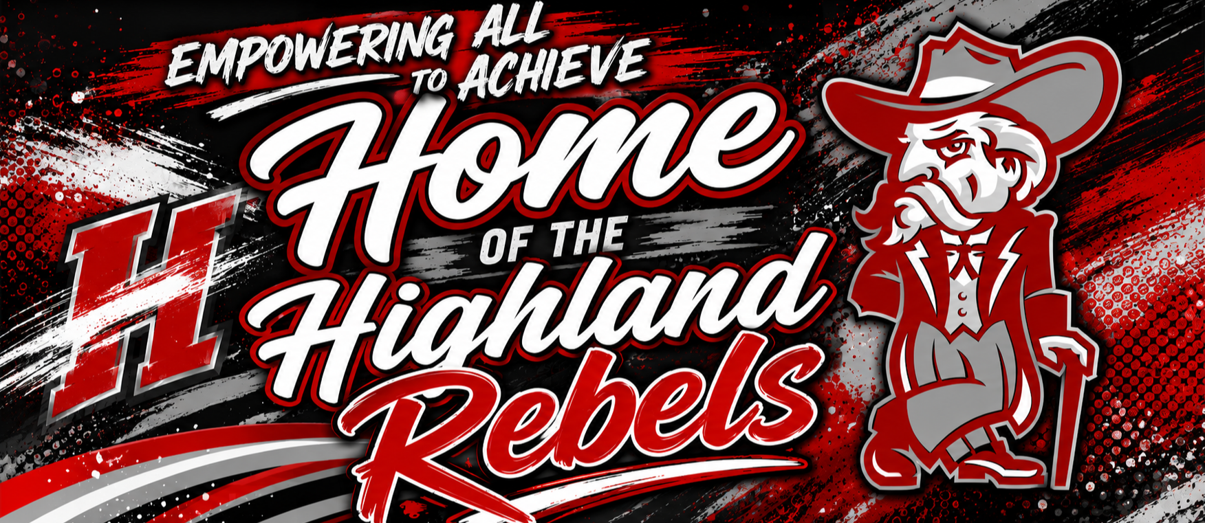 Empowering all to achieve; Home of the Highland Rebels
