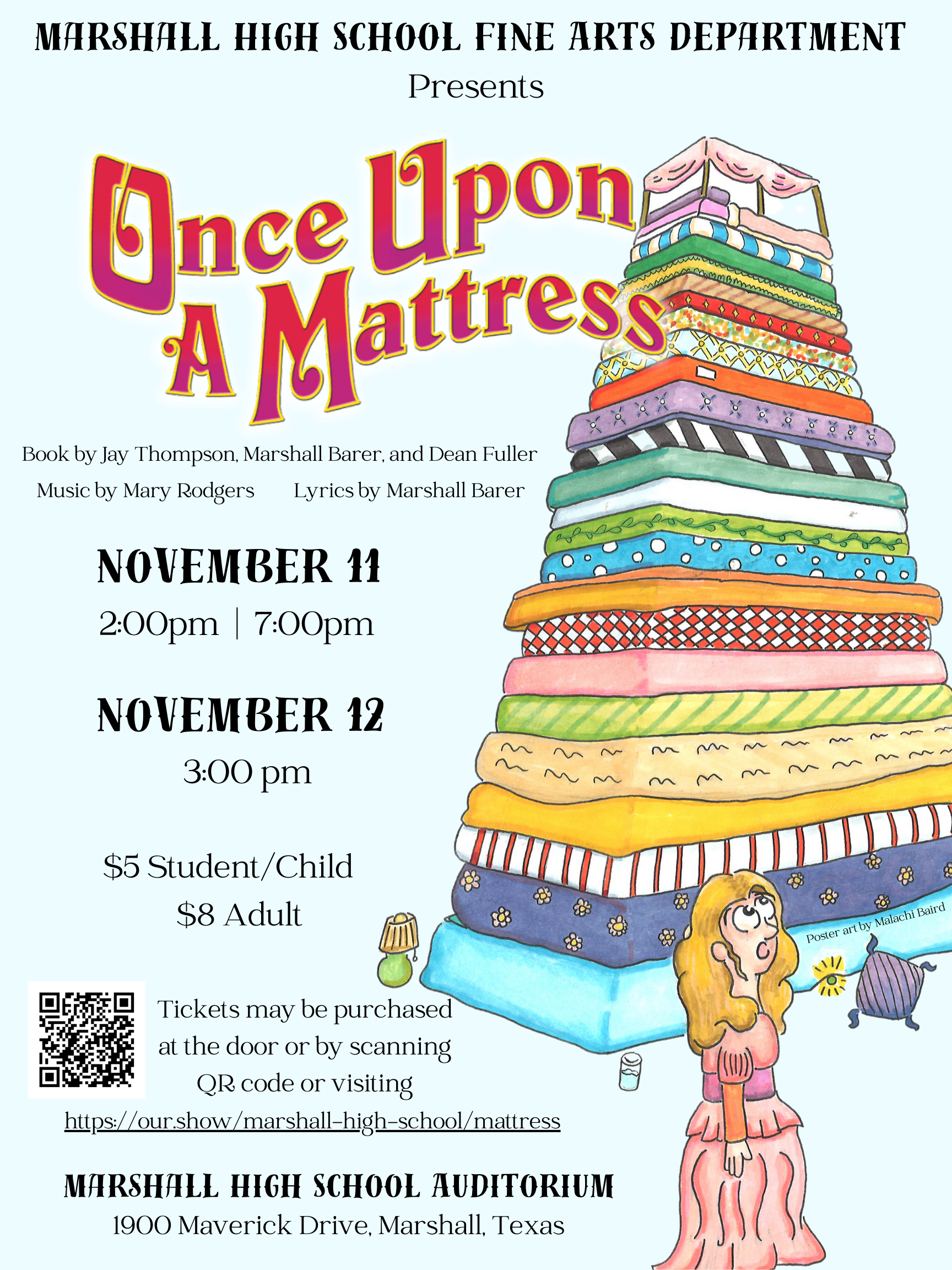 Marshall HIgh School Fine Arts Department presents Once Upon a Mattress. November 11 at 2:00pm and 7:00pm, and on November 12  at 3:00 pm. Tickets are $5 for students and $8 for adults. Tickets can be purchased at the door or by visiting https://our.show/marshall-high-school/mattress. Show will take place at Marshall HIgh School Auditorium 1900 Maverick Drive, Marshall, TX