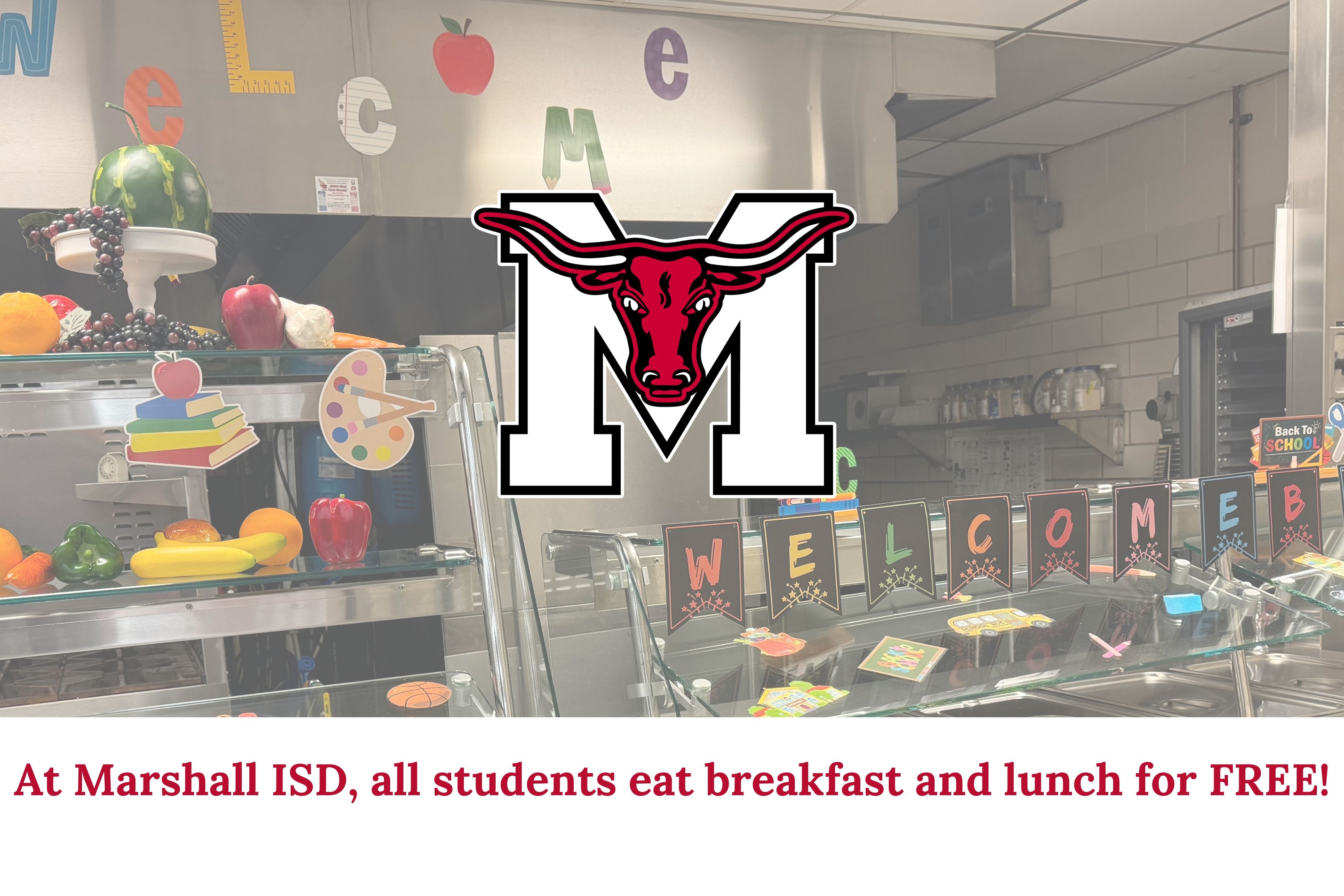 At Marshall ISD, all students eat breakfast and lunch for free.