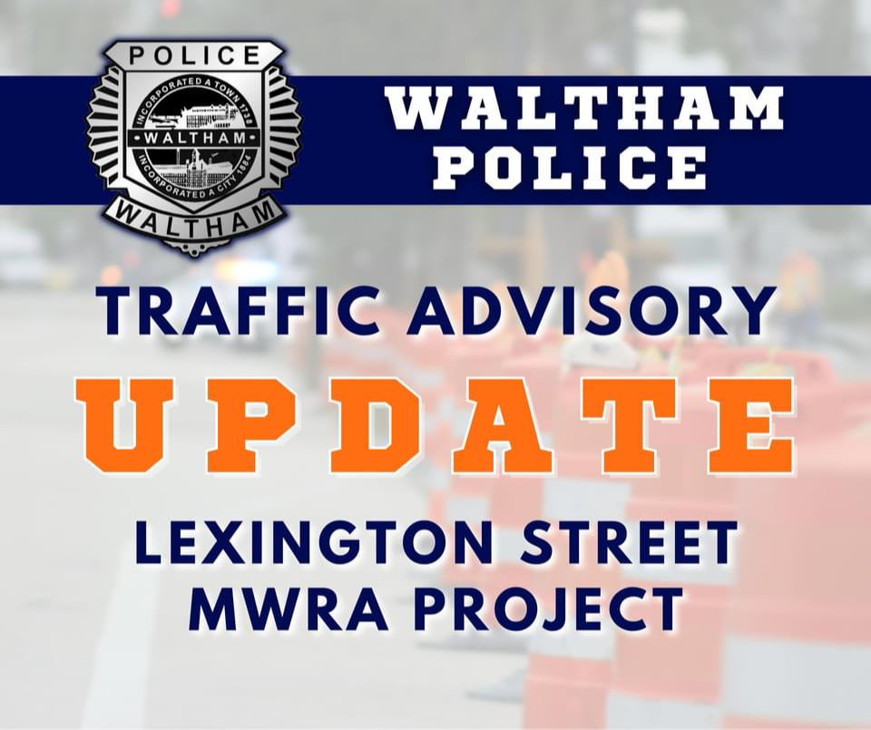Waltham Police Traffic Advisory Update Graphic