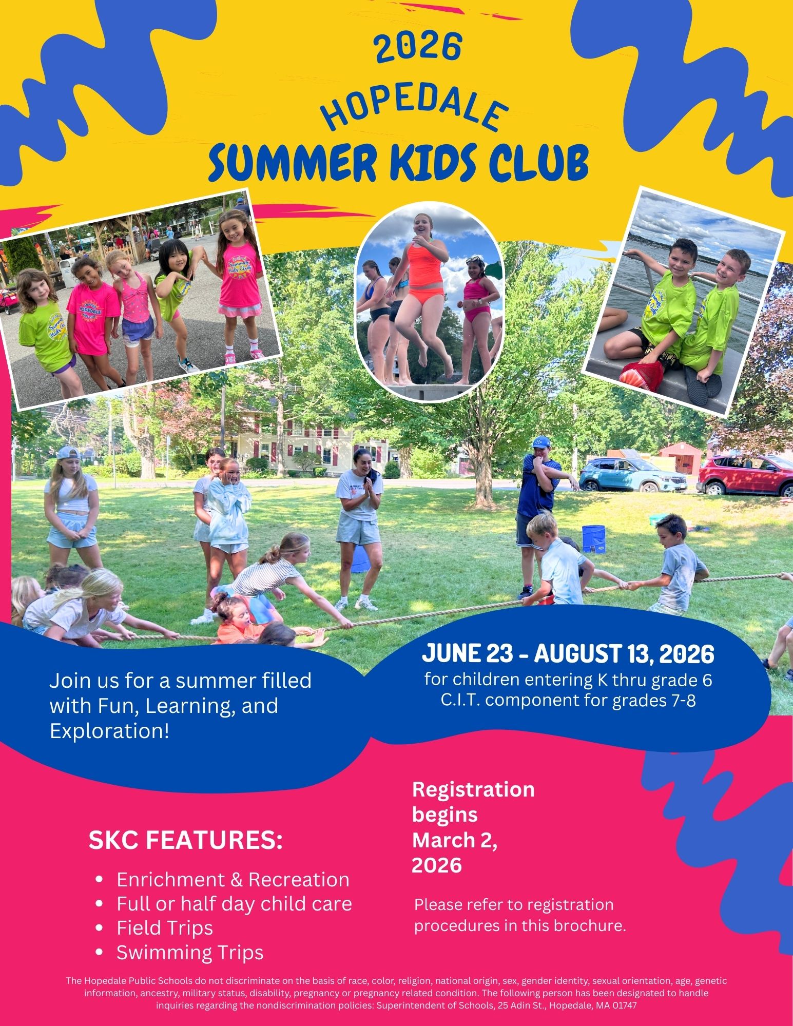 Summer Kids Club 2026  - Join us for a summer filled with fun, learning and exploration! June 23rd - August 13th 2026 for children entering K - 6th grade. C.I.T. Component for grades 7-8. SKC features: *enrichment & recreation *full or half day child care *field trips *Swimming trips - Registration begins March 2nd 2026 