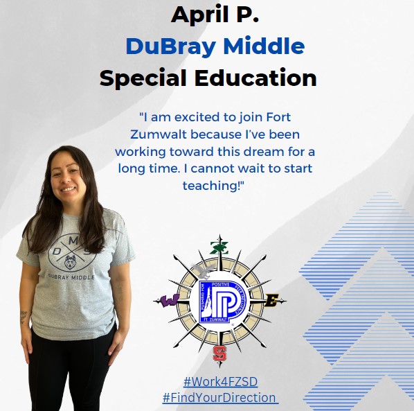 Quote from new educator - "I am excited to join Fort Zumwalt because I’ve been working toward this dream for a long time. I cannot wait to start teaching!"