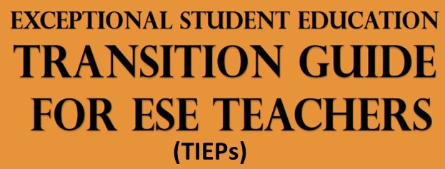 Transition Guide for ESE Teachers