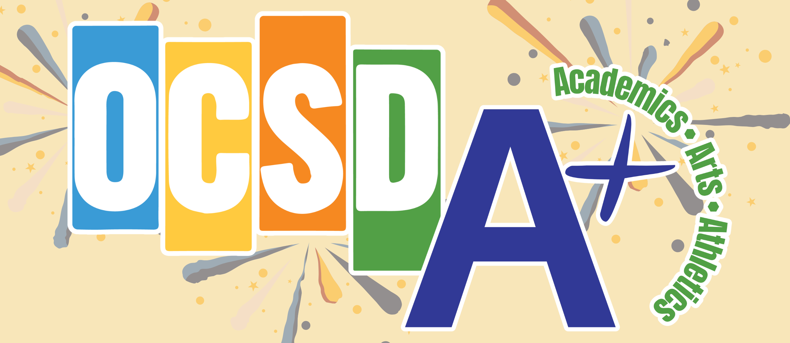OCSD A+ Academics Arts Athletics