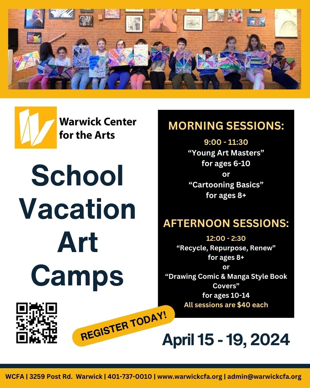 Warwick Cwenter for the Arts School VacaTION aRT cAMP fLYER