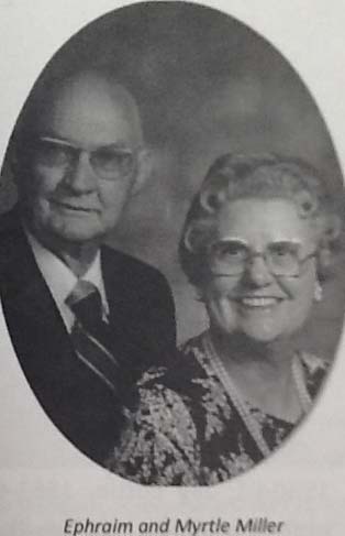 Ephraim and Myrtle Miller