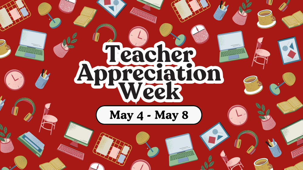 Teacher Appreciation Week