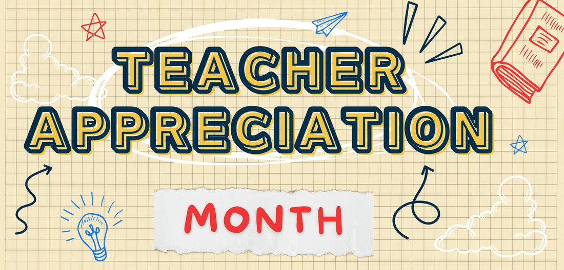Teacher Appreciation Month