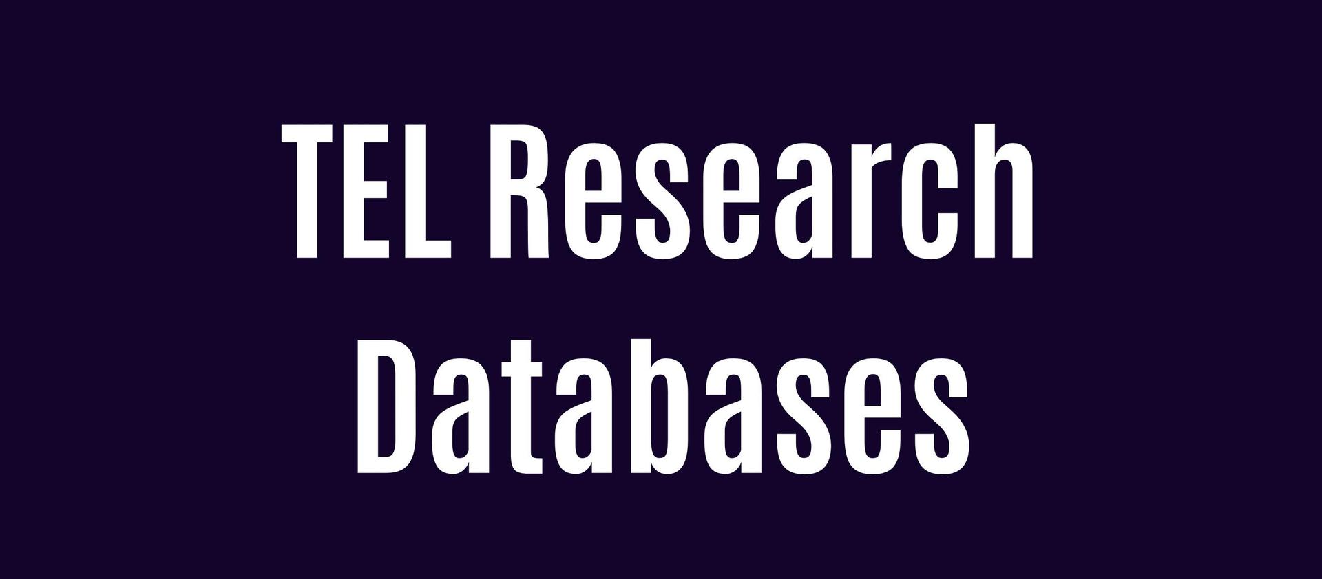 TEL Research Databases