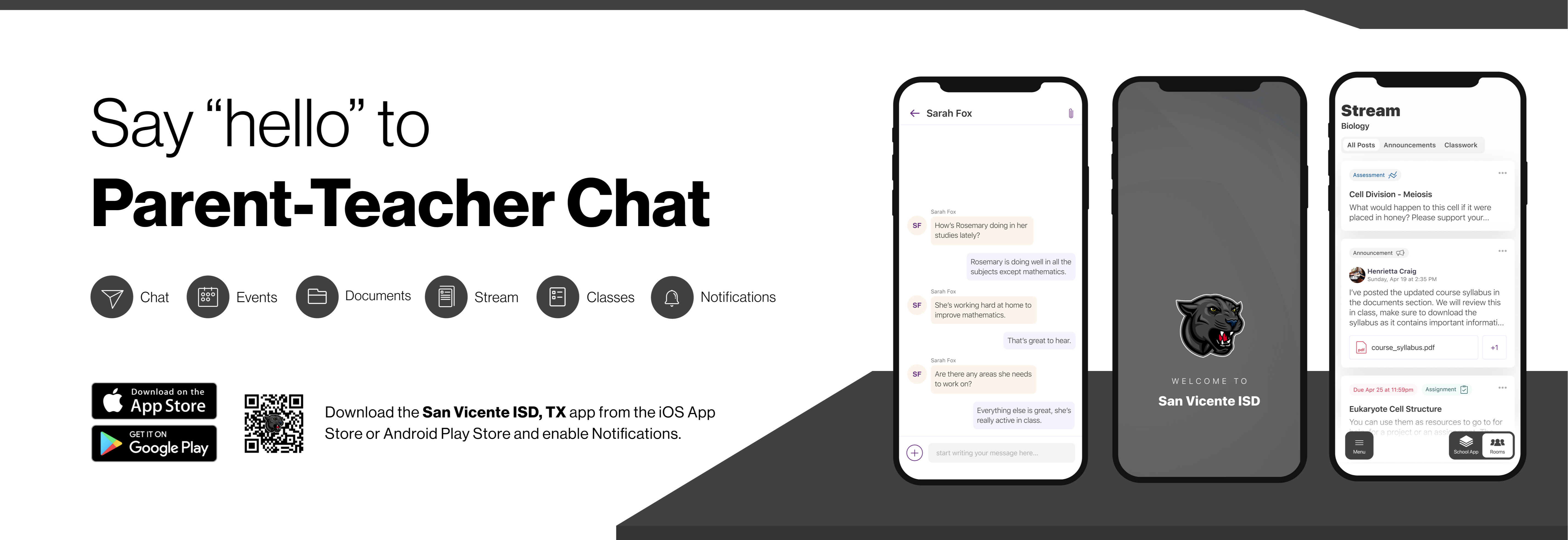 Say hello to Parent-Teacher chat in the new Rooms app. Download the San Vicente ISD app in the Google Play or Apple App store