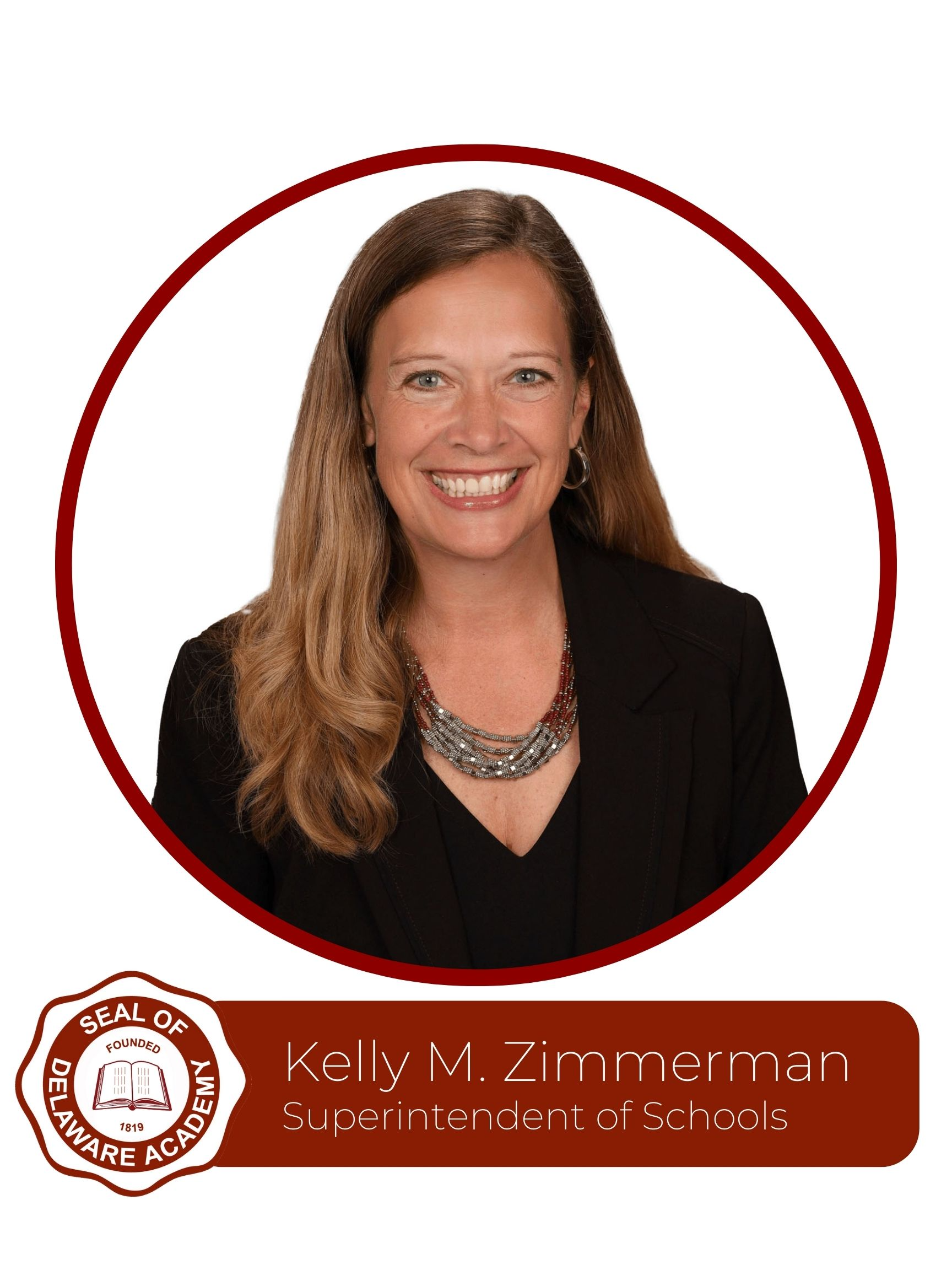 Kelly M. Zimmerman, Superintendent of Schools