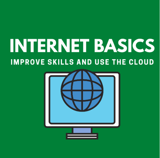 Internet Basics - improve skills and use the cloud