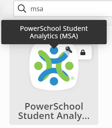 PowerSchool Student Analytics (MSA) App in MCS App Portal