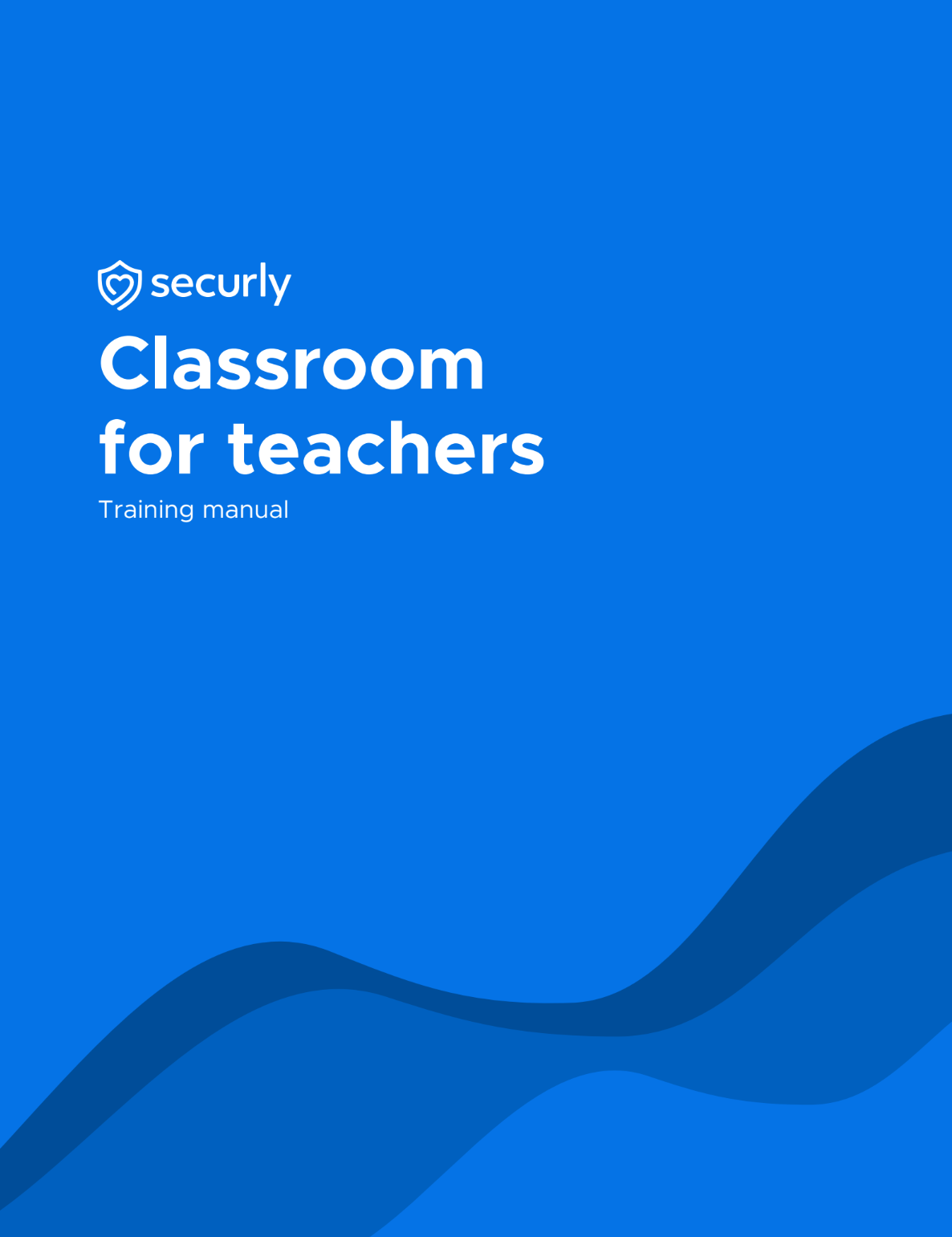 Securly Teacher Guide