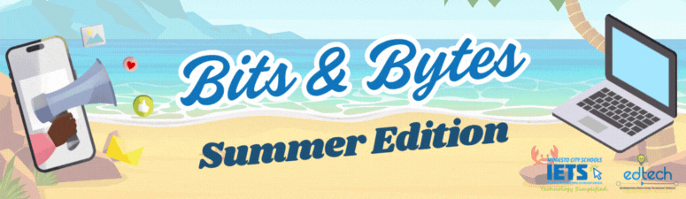 Bits and Bytes Summer 2025 Edition Banner