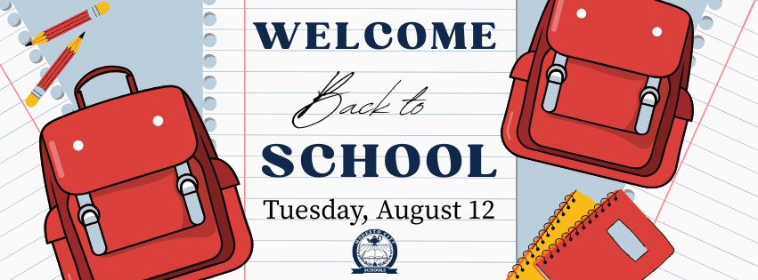 Welcome Back to School Tuesday, August 12, 2025