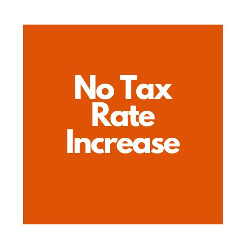 No Tax Rate Increase