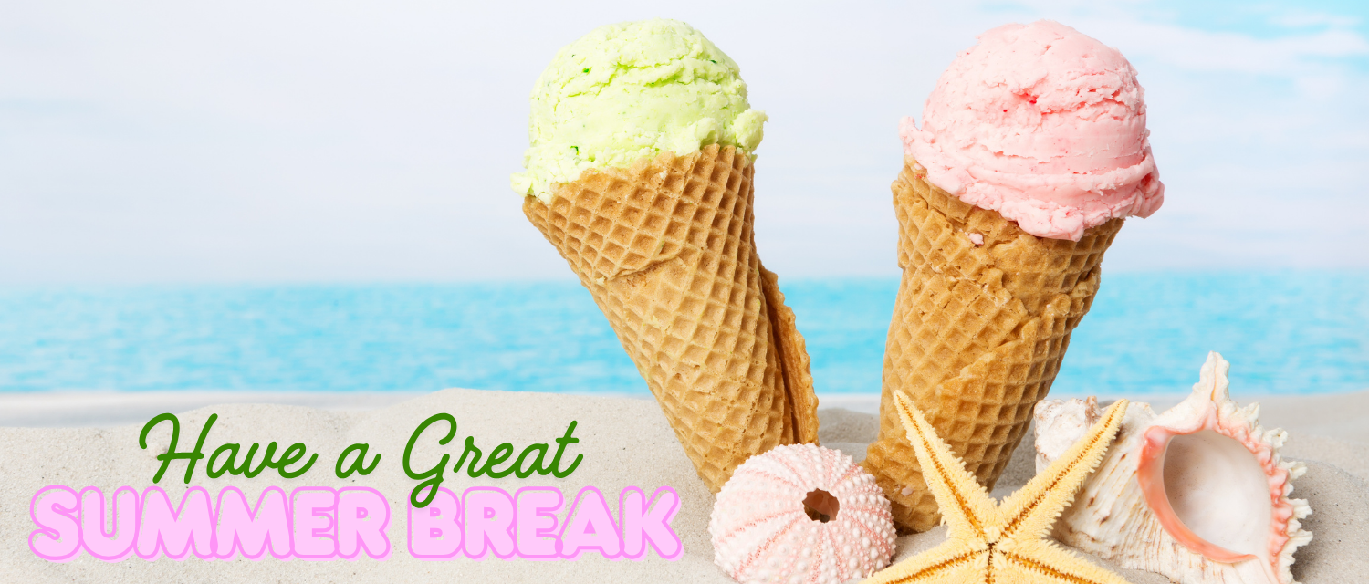 Summer break