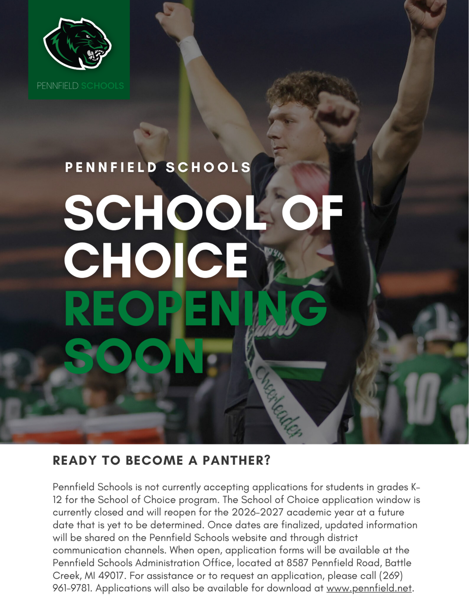Pennfield Schools School of Choice flyer featuring two students cheering at a football game. School of Choice applications for grades K–12 are currently closed and will reopen for the 2026–2027 school year on a date to be determined. Updates will be posted at www.pennfield.net. For assistance, call 269-961-9781.