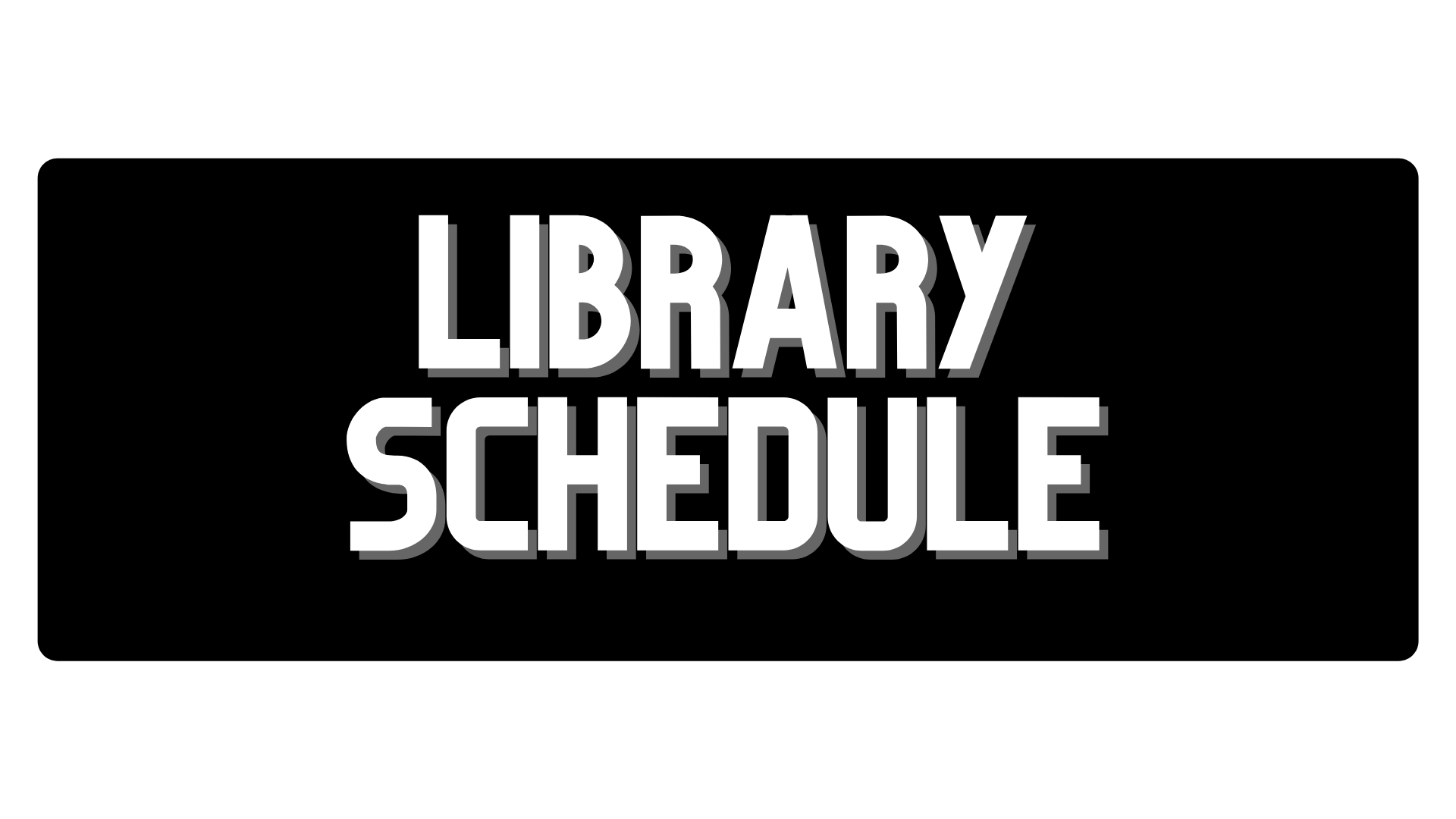 LibrarySchedule