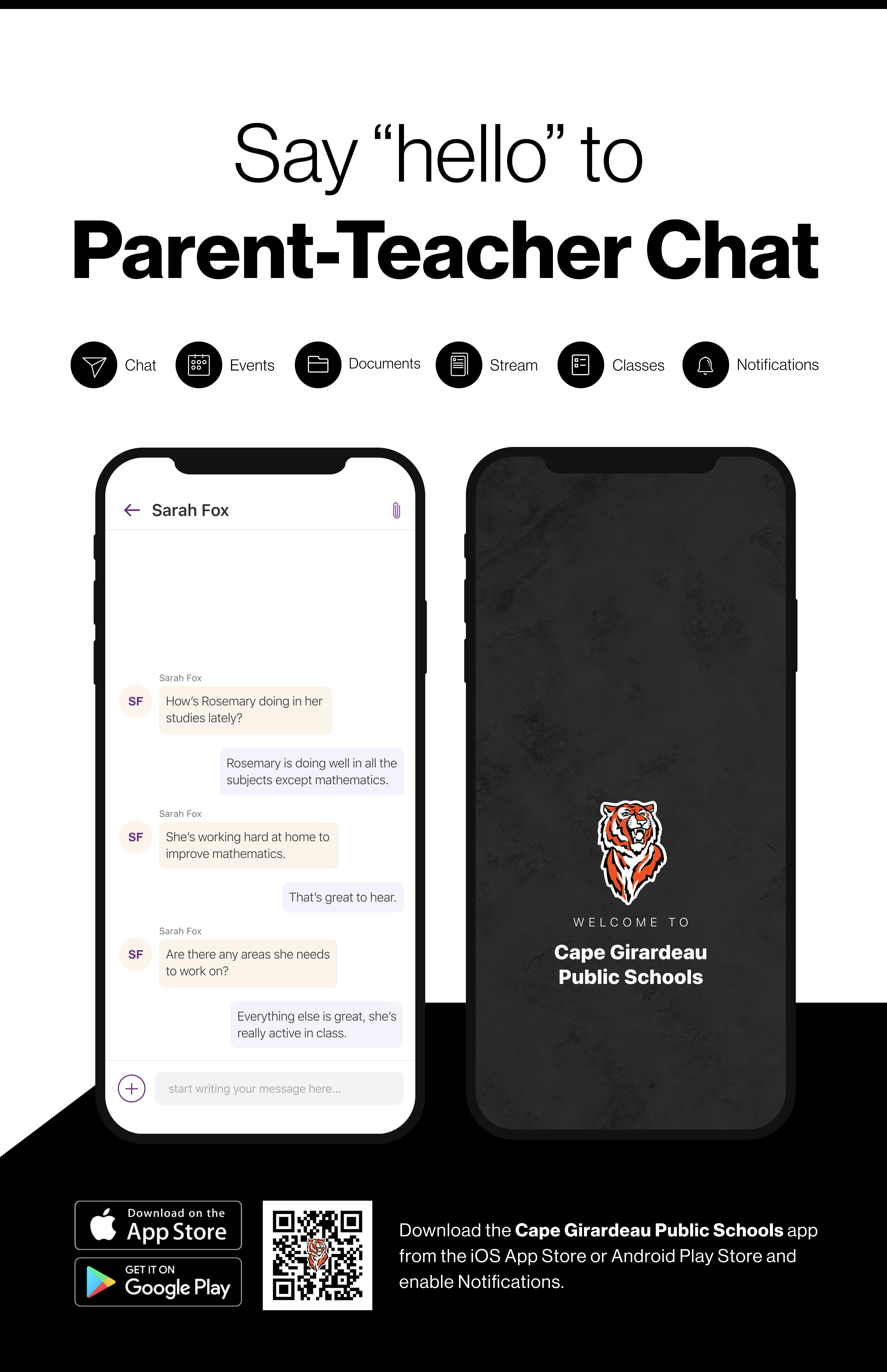 Say hello to Parent-Teacher chat in the new Rooms app. Download the Cape Girardeau Public Schools app in the Google Play or Apple App store.