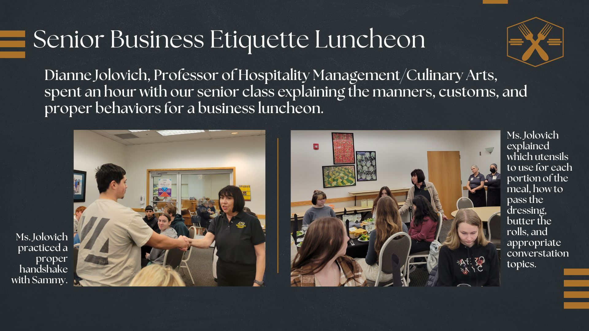 Seniors learn the importance of etiquette and manners at a business luncheon.