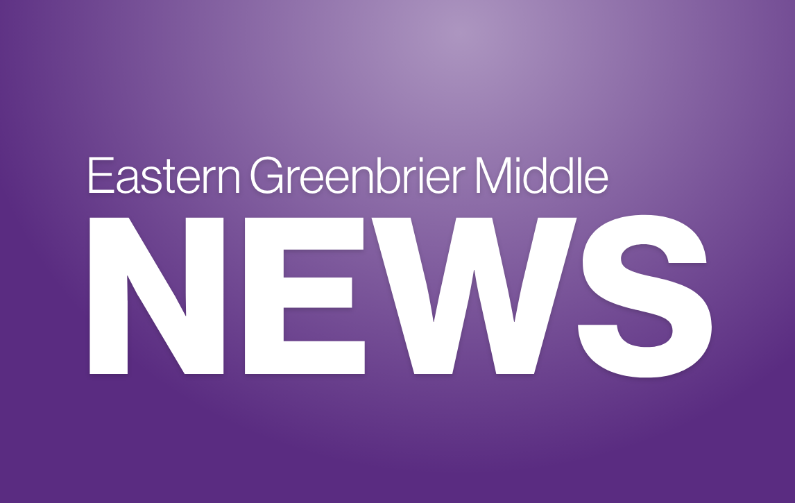 School Safety Update Eastern Greenbrier Middle