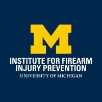 Institute for Firearm Injury Prevention University of Michigan