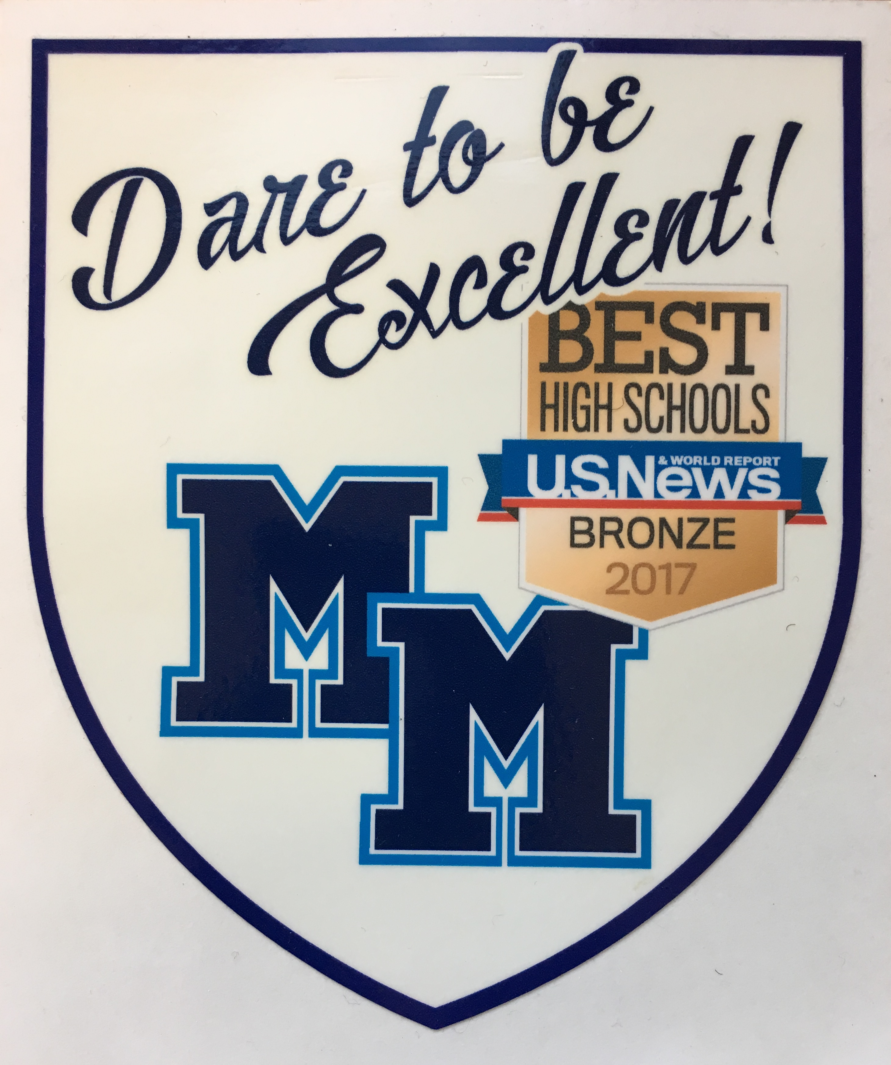 Dare to be Excellent! Best High Schools U.S. News Bronze 2017.