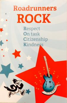 Poster that says Roadrunners ROCK: Respect, On task, Citizenship, Kindness. Cartoon roadrunner and guitar clipart. 