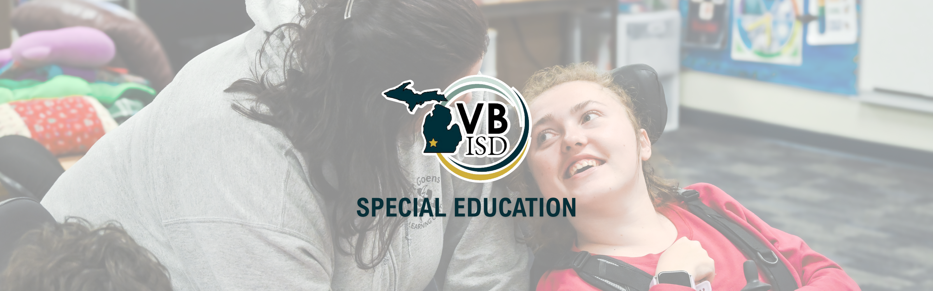 VBISD logo and special education text over a transparent background of the back of a teacher looking at a student. the student is smiling and looking at the teacher.
