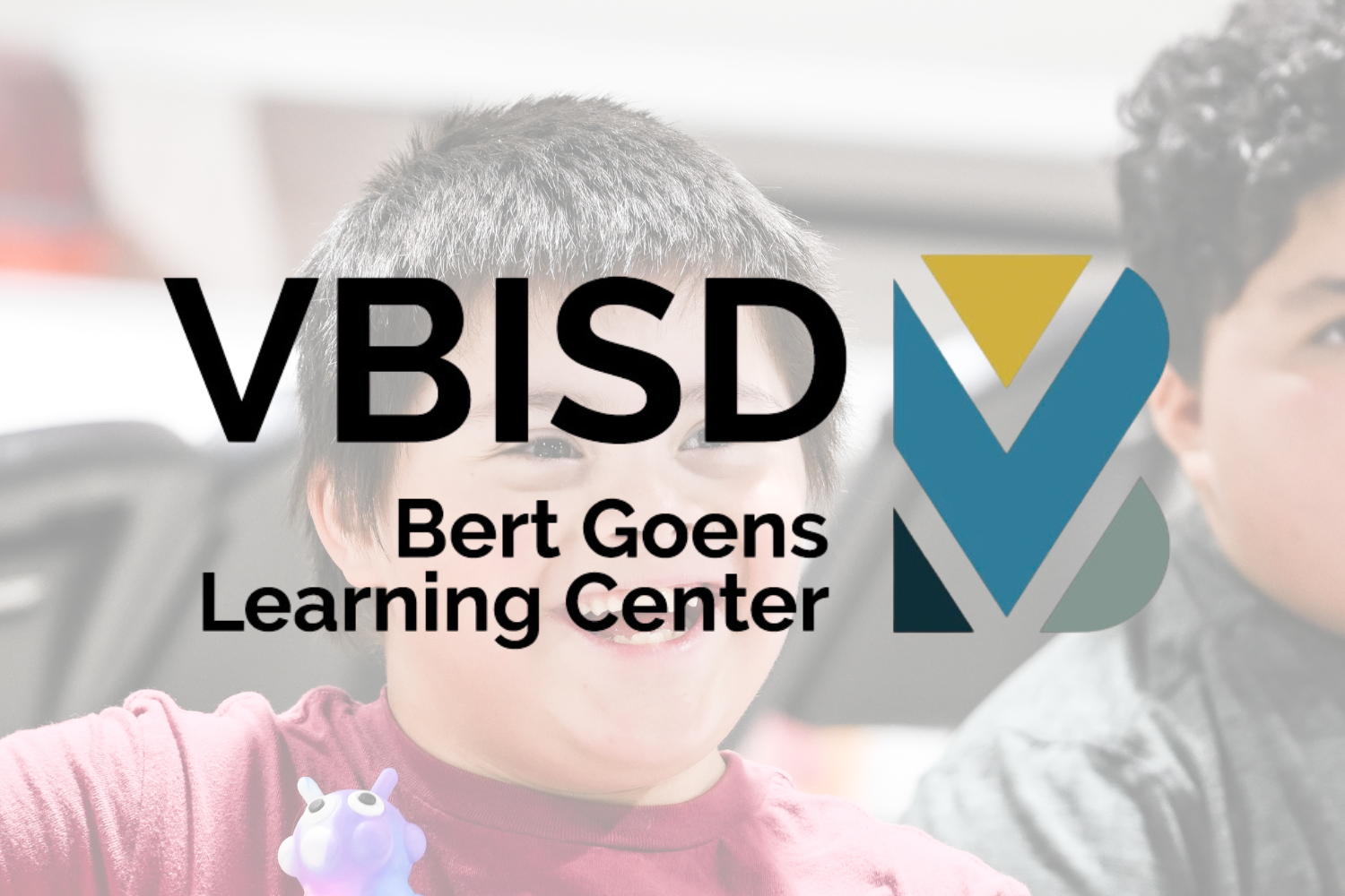 VBISD Bert Goens Learning Center Logo over a faded photo of a student unknown smiling in the background