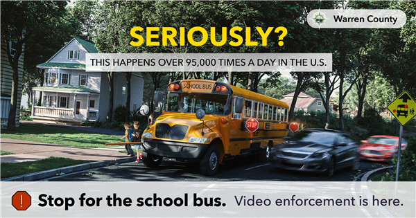 Stop for the School Bus.  Video Enforcement is Here