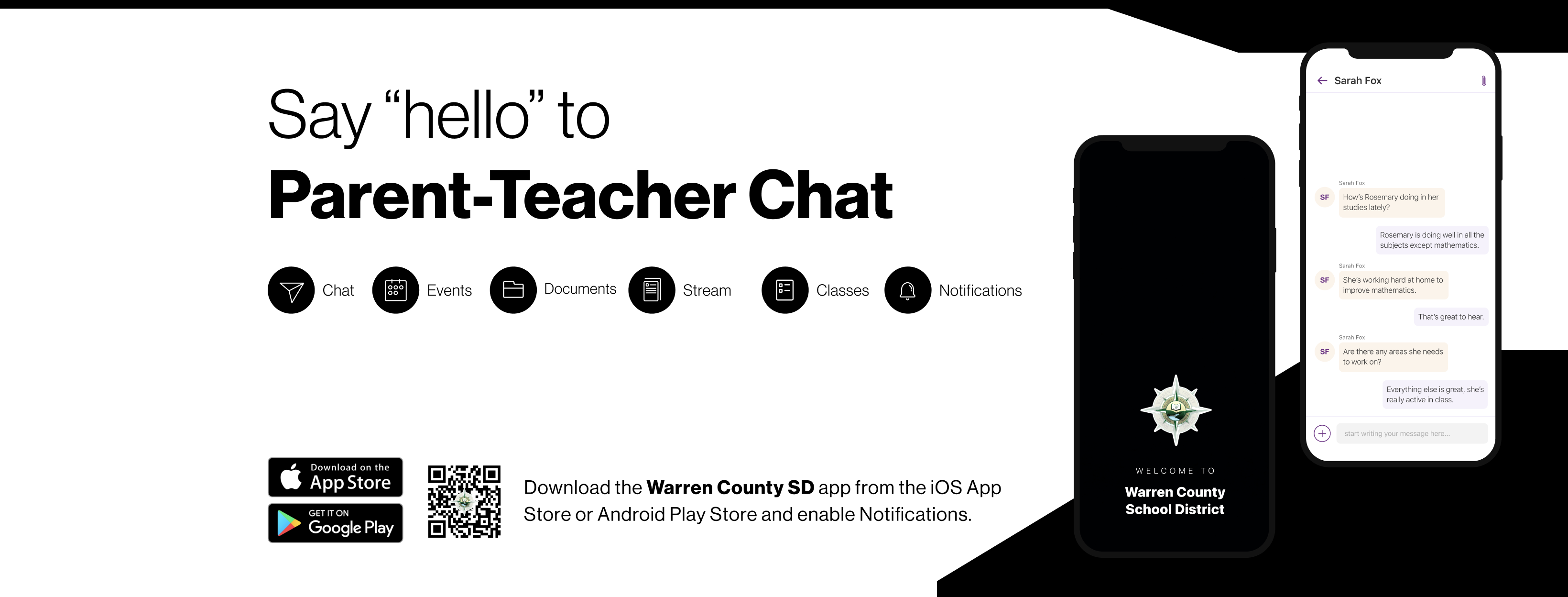 Say "hello" to Parent-Teacher Chat, Download the WCSD app from the iOS App Store or Android Play Store and enable notifications. Image of cell phone with WCSD app.