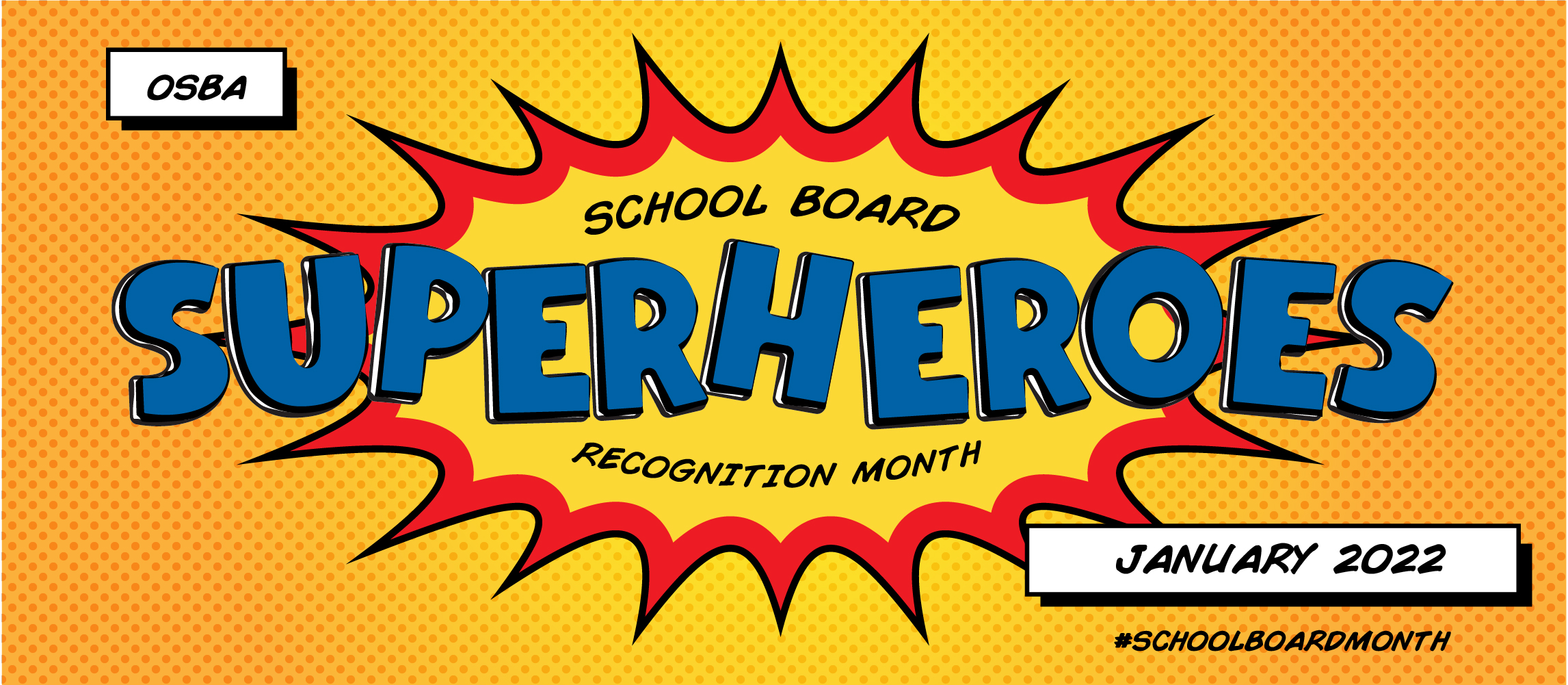 School Board Superheroes January 2022.  Recognition Month
