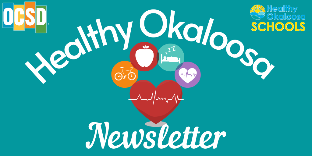 Healthy Okaloosa Schools Newsletter