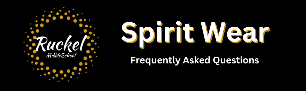 Spirit Wear FAQ