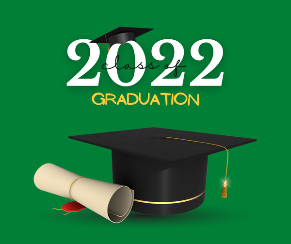 Class of 2022 Graduation
