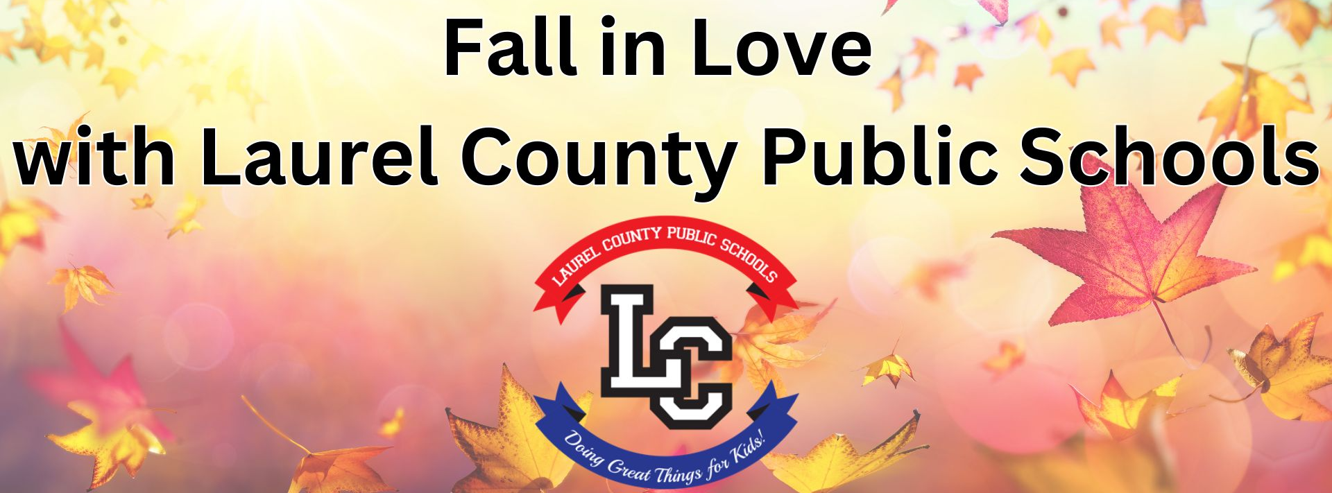 Fall in Love with Laurel County Public Schools