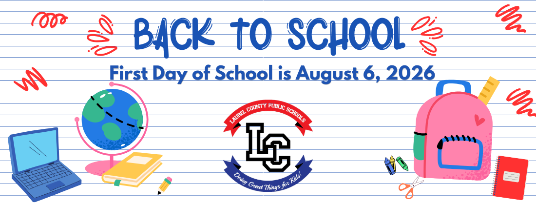 Back to School-  First Day of School is August 6, 2026